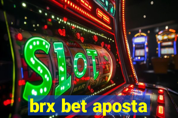 brx bet aposta